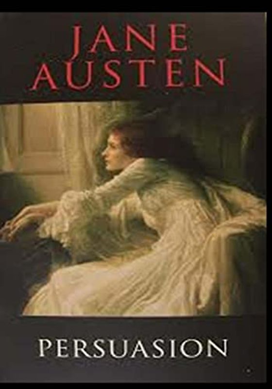 Persuasion (Anne Elliot, Northanger Abbey)