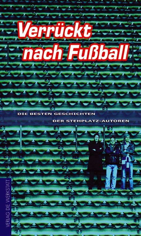 Verrückt nach Fussball