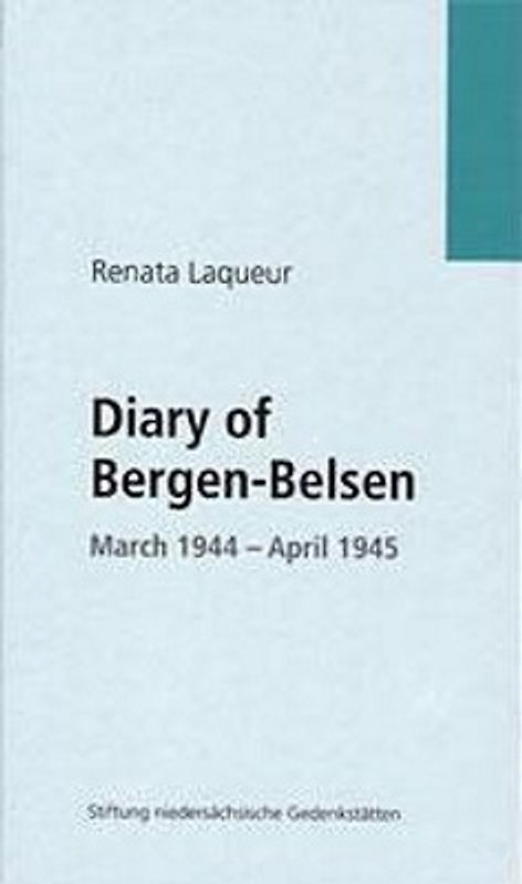 Diary of Bergen-Belsen March 1944 - April 1945