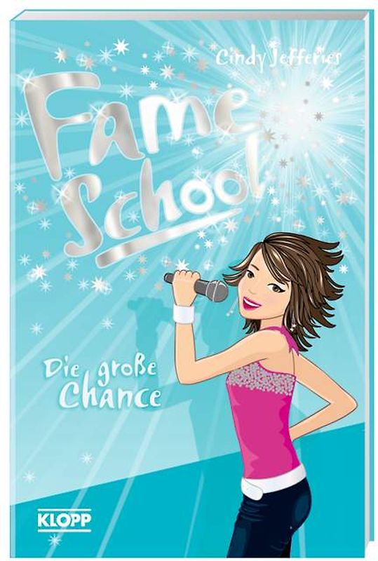 Fame School - Die große Chance