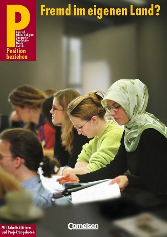 Position beziehen / 9./10. Schuljahr - Fremd im eigenen Land?