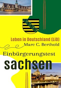Leben in Deutschland (LiD) Einbürgerungstest Sachsen