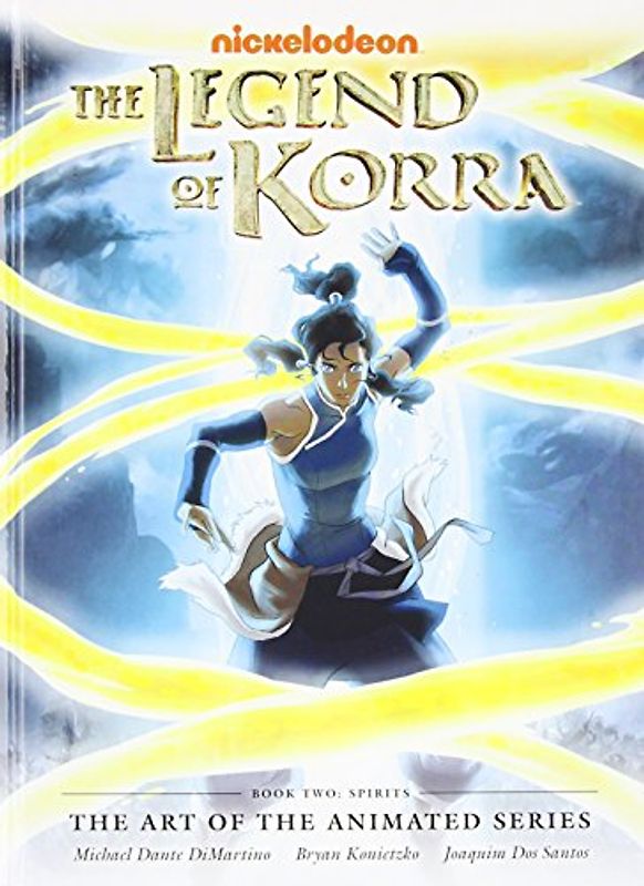 Legend of Korra: The Art of the Animated Series Book Two - Dimartino, Konietzko