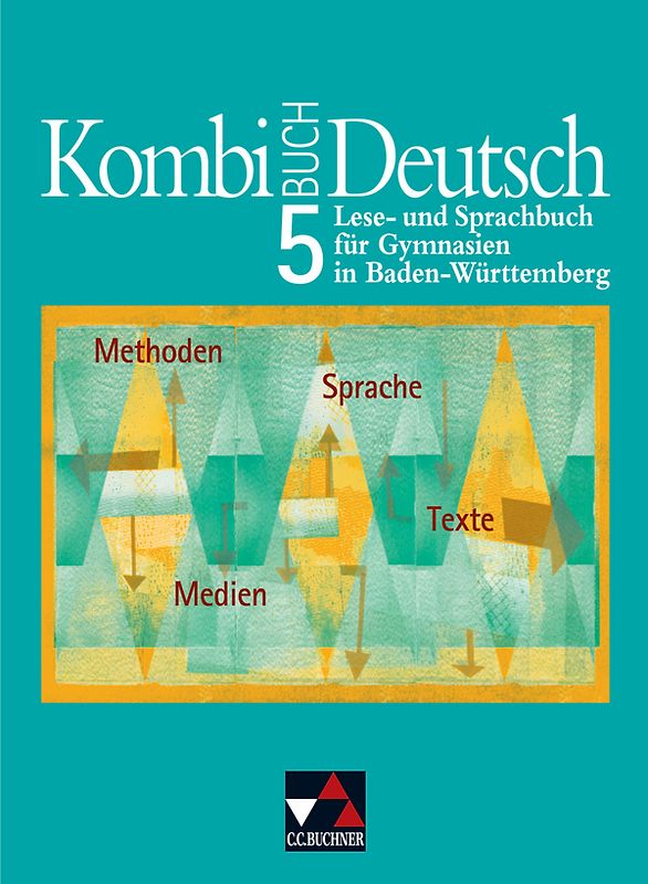 Kombi-Buch Deutsch - Lese- und Sprachbuch für Gymnasien in Baden-Württemberg / Kombi-Buch Deutsch BW 5