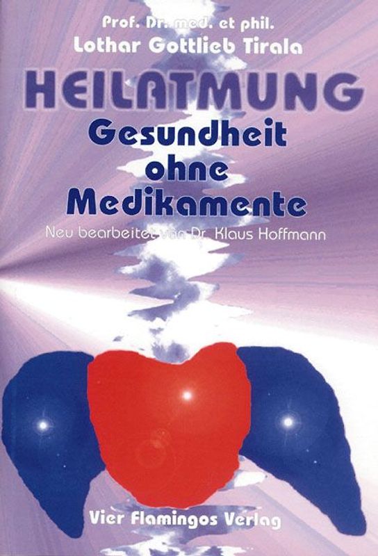 Heilatmung - Gesundheit ohne Medikamente