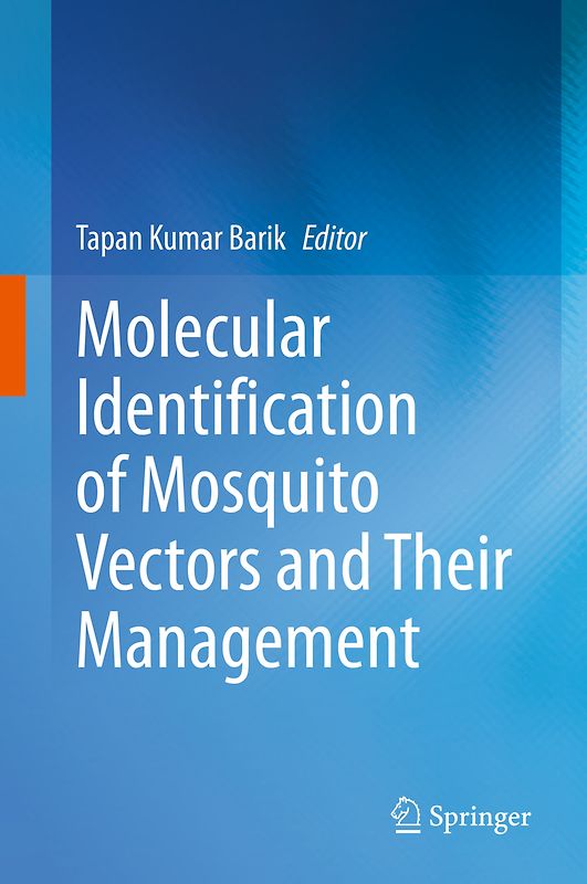 Molecular Identification of Mosquito Vectors and Their Management
