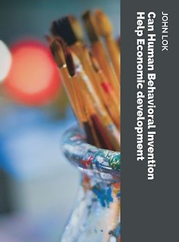 Can Human Behavioral Invention Help Economic development