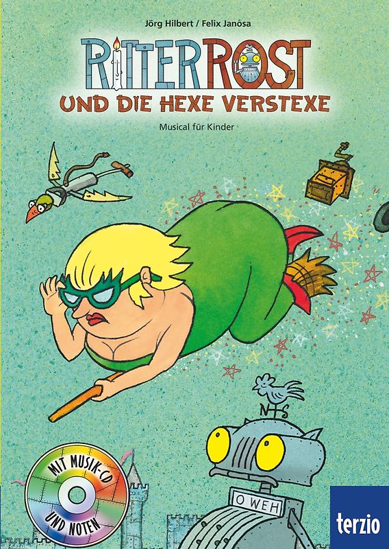 Ritter Rost 3: Ritter Rost und die Hexe Verstexe