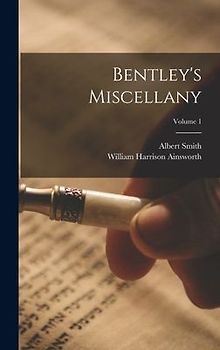 Bentley's Miscellany; Volume 1