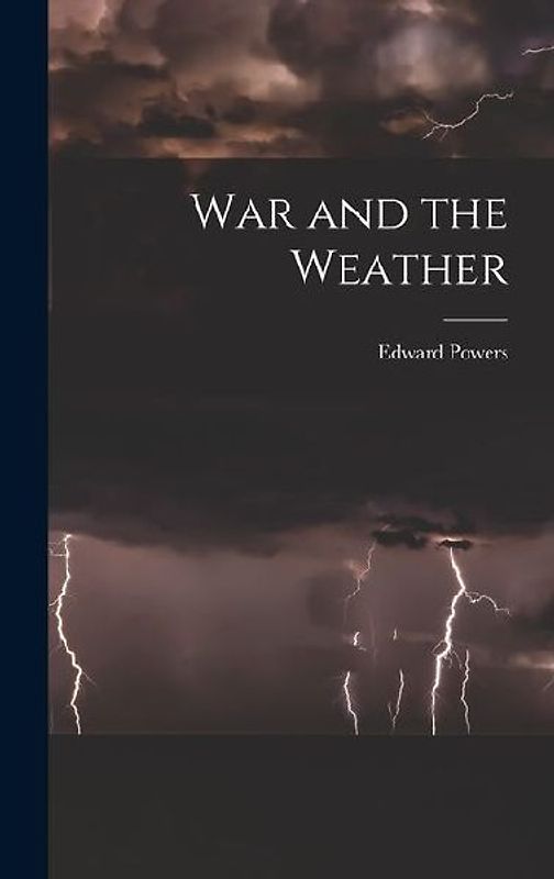 War and the Weather