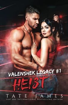 Heist (Valenshek Legacy, Band 1)