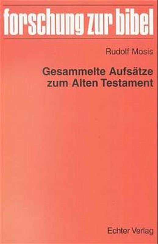 Gesammelte Aufsätze zum Alten Testament