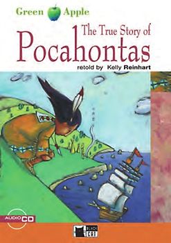 The True Story of Pocahontas - Buch mit Audio-CD