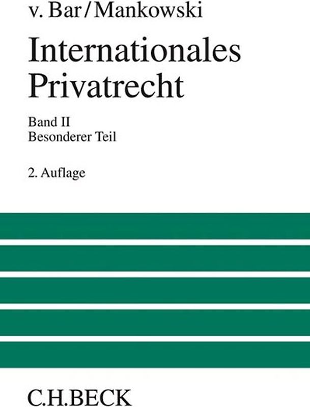 Internationales Privatrecht Bd. 2: Besonderer Teil