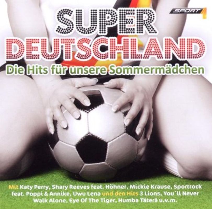 Various - Super Deutschland - Die Hits für unsere Sommermädchen