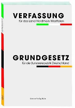 Verfassung für das Land Nordrhein-Westfalen und Grundgesetz für die Bundesrepublik Deutschland