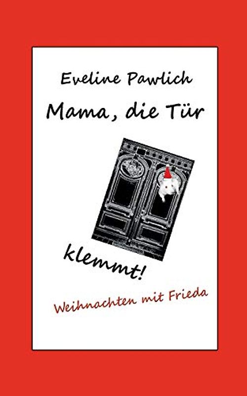 Mama, die Tür klemmt!