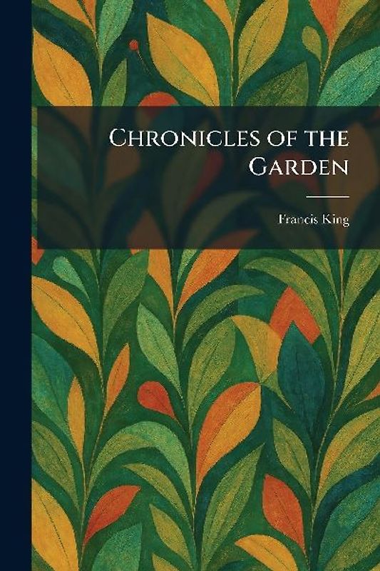 Chronicles of the Garden