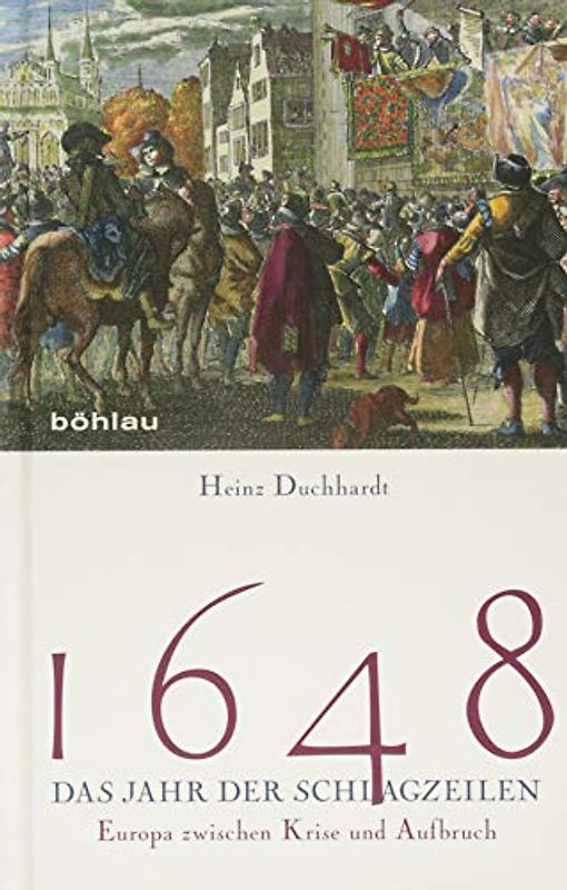 1648 – Das Jahr der Schlagzeilen