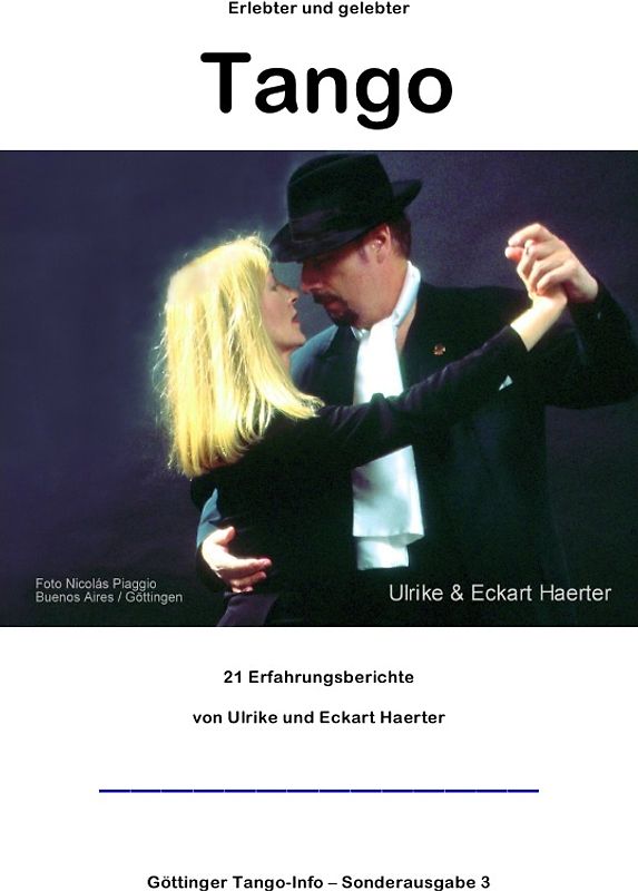 Göttinger Tango-Info / Sonderausgabe / Erlebter und gelebter Tango