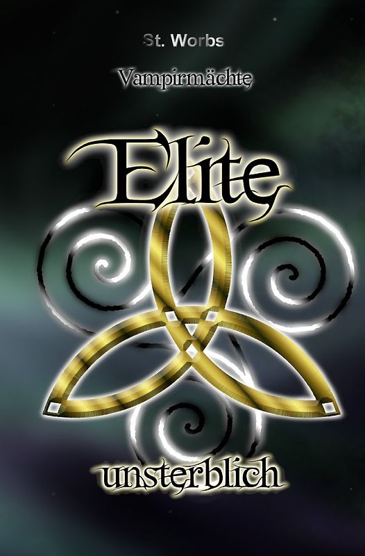 Vampirmächte / Vampirmächte Elite Band 3