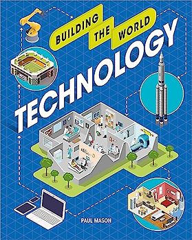Building the World: Technology