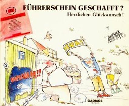 Führerschein geschafft?. Herzlichen Glückwunsch!