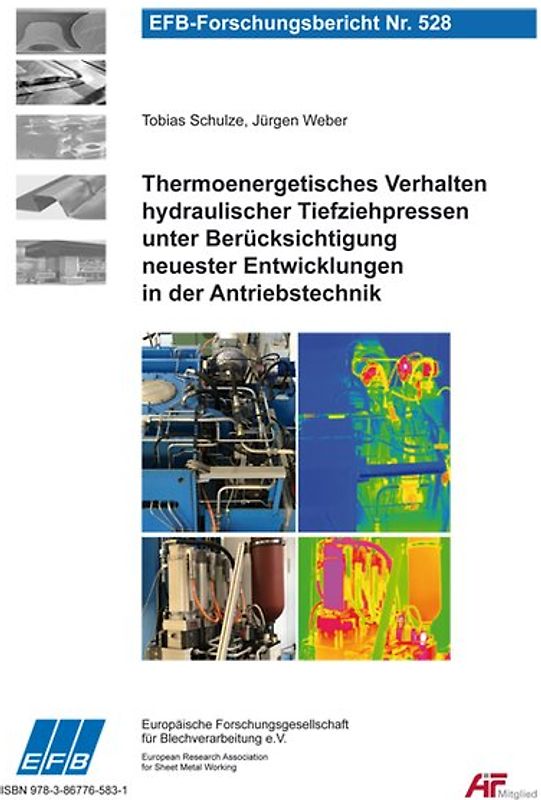 Thermoenergetisches Verhalten hydraulischer Tiefziehpressen unter Berücksichtigung neuester Entwicklungen in der Antriebstechnik