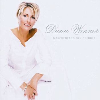 Dana Winner - Märchenland der Gefühle