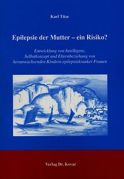 Epilepsie der Mutter - ein Risiko?