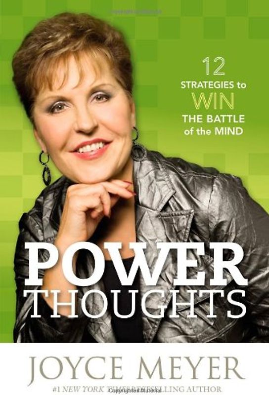 Power Thoughts: 12 Strategies to Win the Battle of the Mind - Joyce Meyer