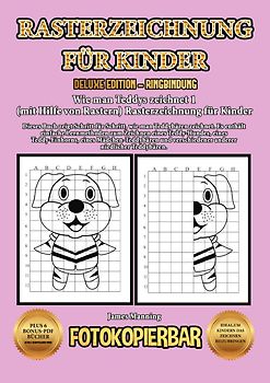 Wie man Teddys zeichnet 1 (mit Hilfe von Rastern) - Rasterzeichnung für Kinder