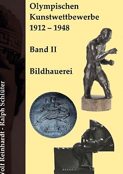 Die Olympischen Kunstwettbewerbe 1912-1948