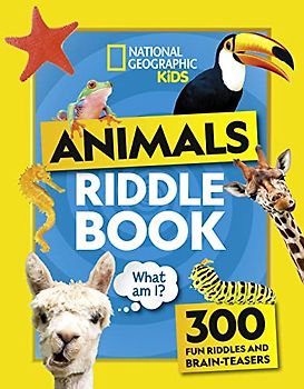 Animal Riddles Book: 300 fun riddles and brain-teasers (National Geographic Kids)