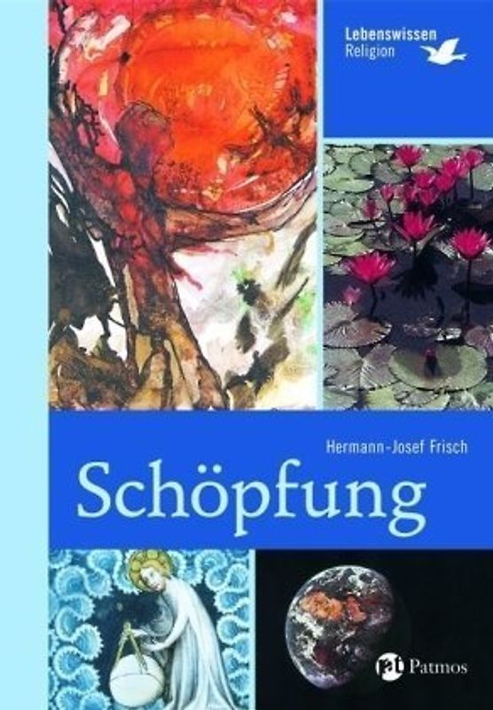 Schöpfung. Lebenswissen Religion