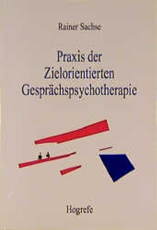 Praxis der Zielorientierten Gesprächspsychotherapie