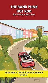 The Bonk Punk Hot Rod Chapter Book