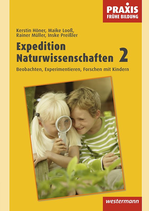 Praxis Frühe Bildung / Expedition Naturwissenschaften 2