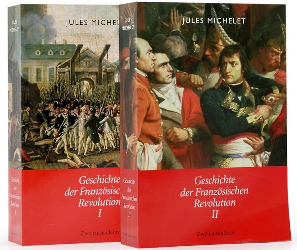 Geschichte der Französischen Revolution [2 Bände]