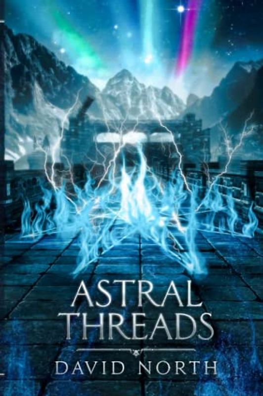 Astral Threads (Guardian of Aster Fall, Band 4)