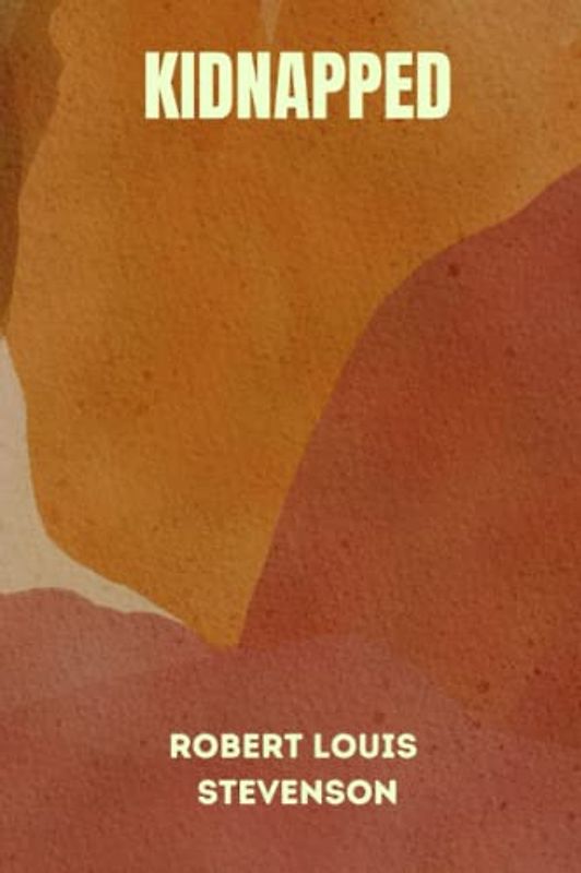 Kidnapped by Robert Louis Stevenson