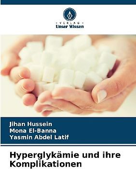 Hyperglykämie und ihre Komplikationen