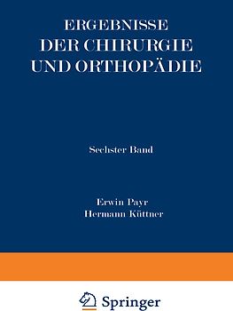 Ergebnisse der Chirurgie und Orthopädie