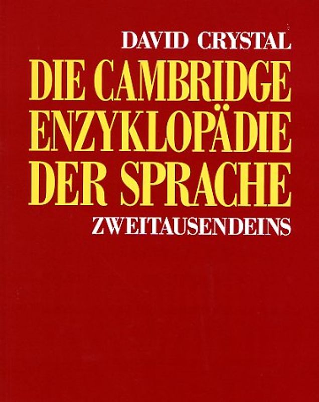 Die Cambridge Enzyklopädie der Sprache