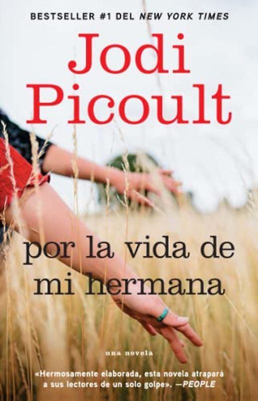 Por la vida de mi hermana (My Sister's Keeper): Novela (Atria Espanol)