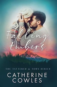 Falling Embers (The Tattered & Torn Series, Band 2)
