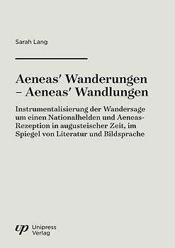 Aeneas’ Wanderungen – Aeneas’ Wandlungen
