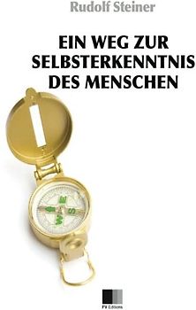 Ein Weg zur Selbsterkenntnis des Menschen. In acht Meditationen.