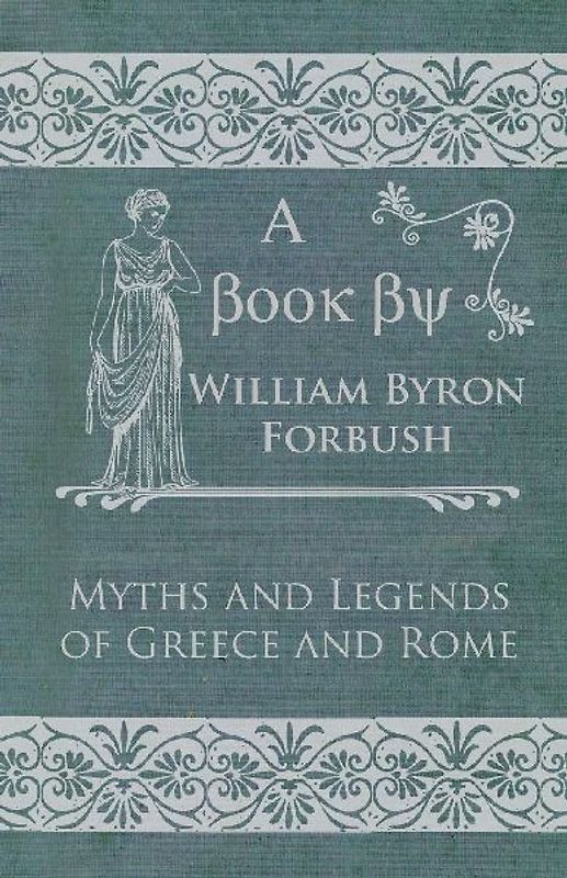 Myths and Legends of Greece and Rome