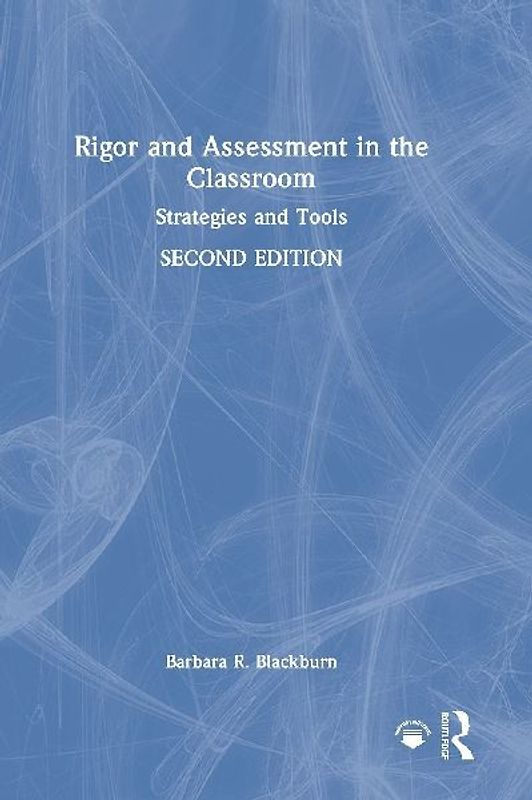 Rigor and Assessment in the Classroom